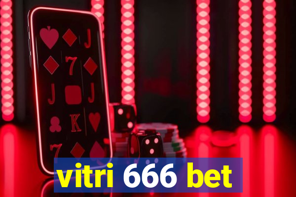 vitri 666 bet